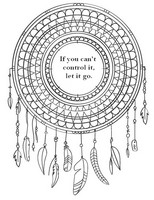 Art Therapy coloring page If you can't control it, let it go.